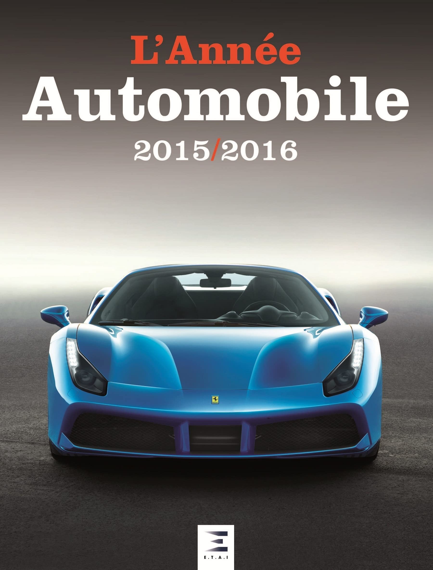 L'année automobile n 63 (2015/2016) 9791028300876