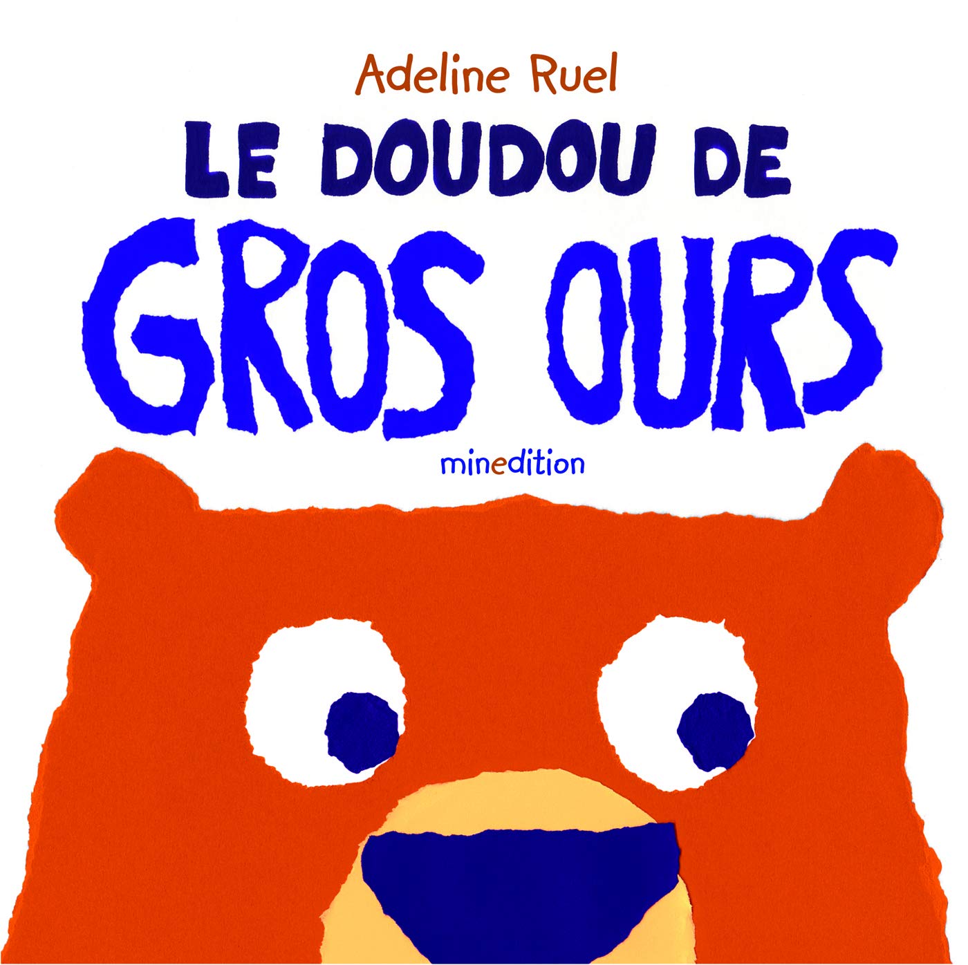 DOUDOU (LE) DE GROS OURS 9782354132873