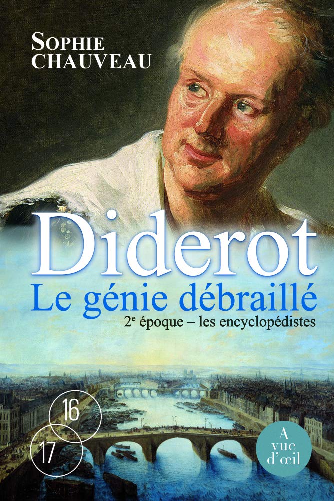 Diderot, le génie débraillé - 2e époque : les encyclopédistes 9782846666718