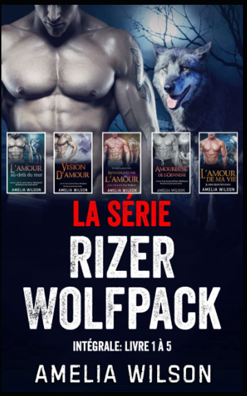 La série rizer wolfpack: intégrale: livre 1 à 5 9798503201130