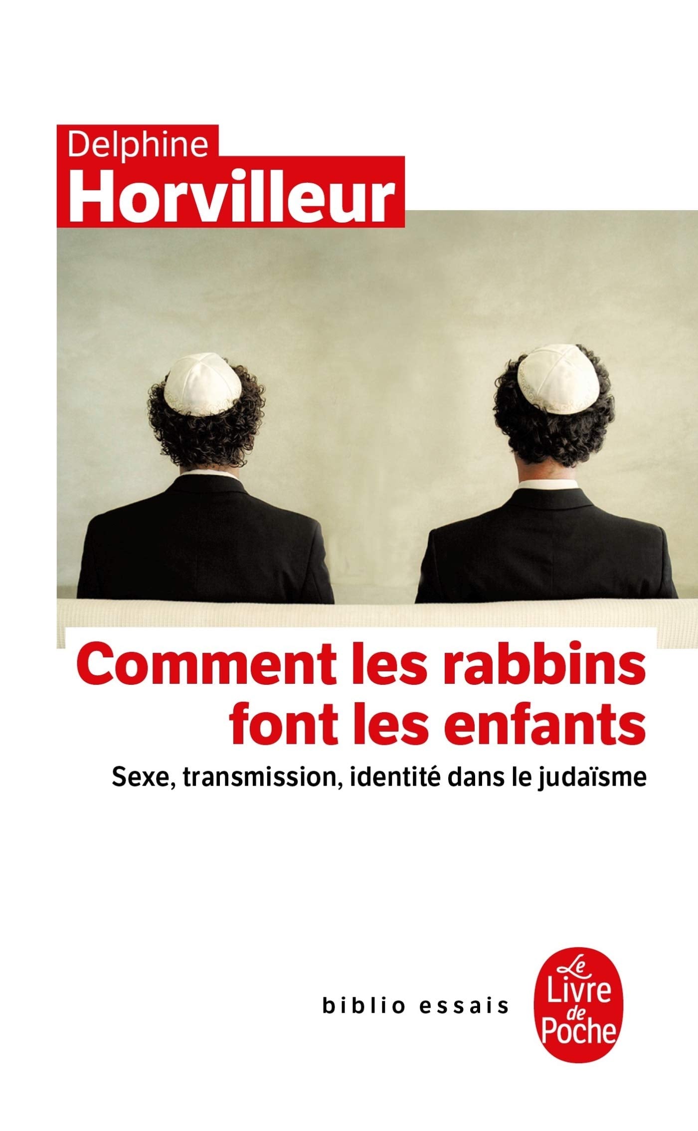 Comment les rabbins font-ils les enfants? 9782253186090