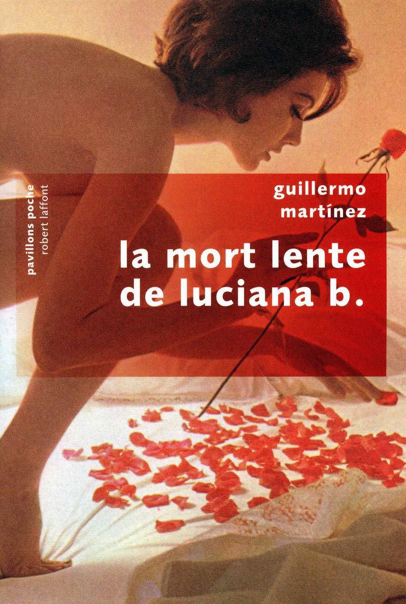 La mort lente de Luciana B. 9782221124277