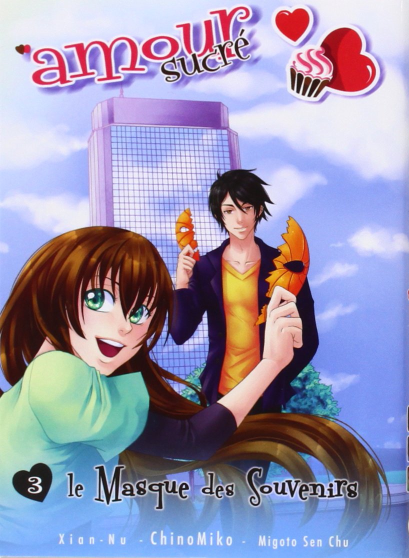 Amour sucré - tome 3 Le masque des souvenirs (3) 9782355741616