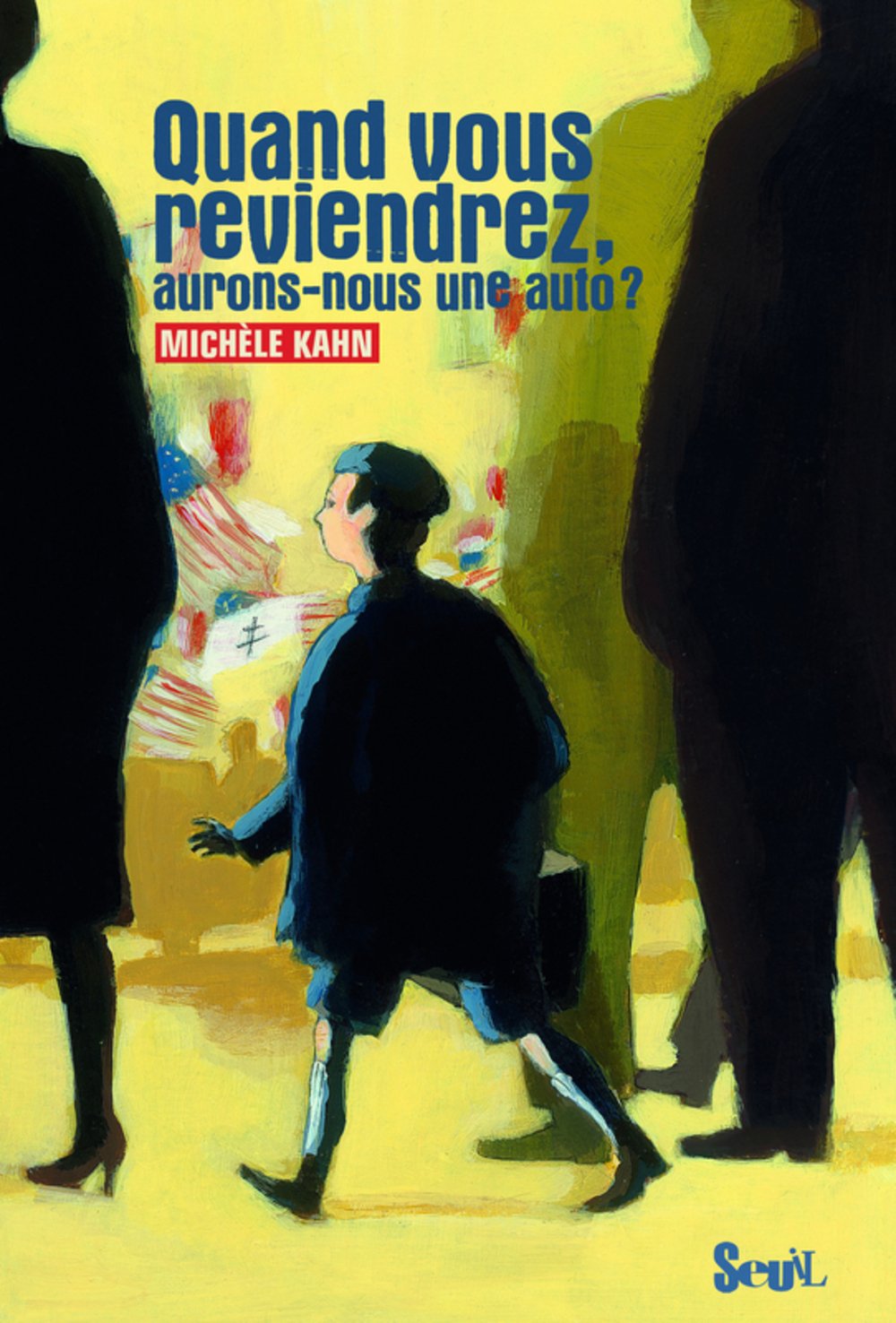 Quand vous reviendrez, aurons-nous une auto ? 9782020989725