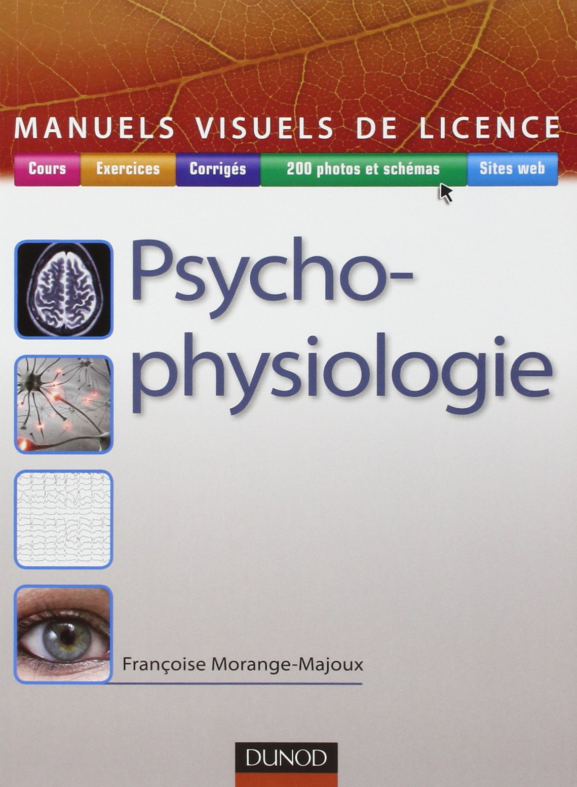 Manuel visuel de psycho-physiologie 9782100547340