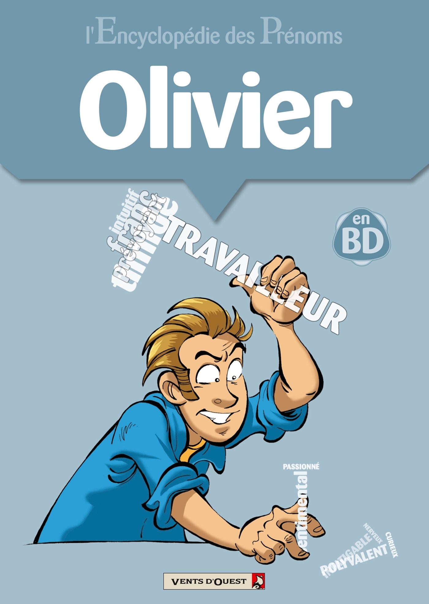 L Encyclopédie des prénoms, tome 5 : Olivier 9782749302294