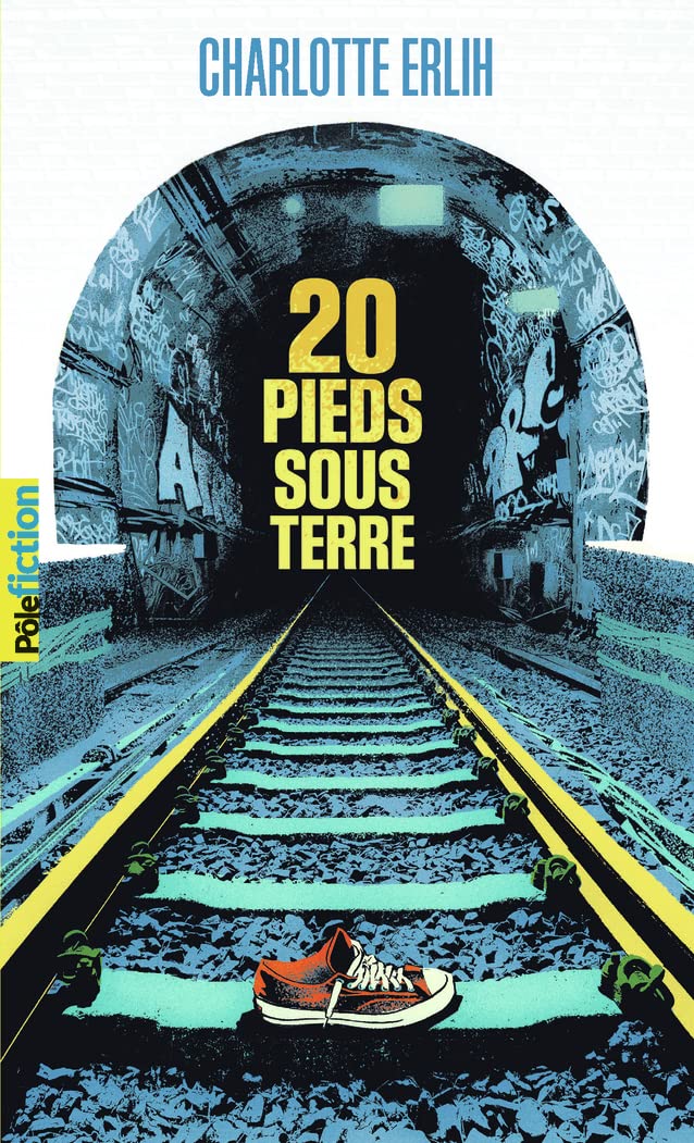 20 PIEDS SOUS TERRE 9782075168588