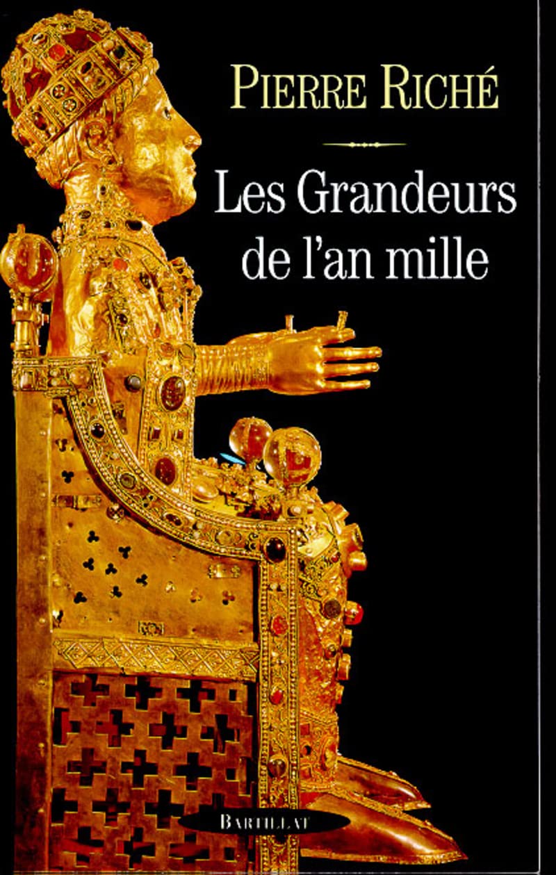 LES GRANDEURS DE L'AN MILLE 9782841001859