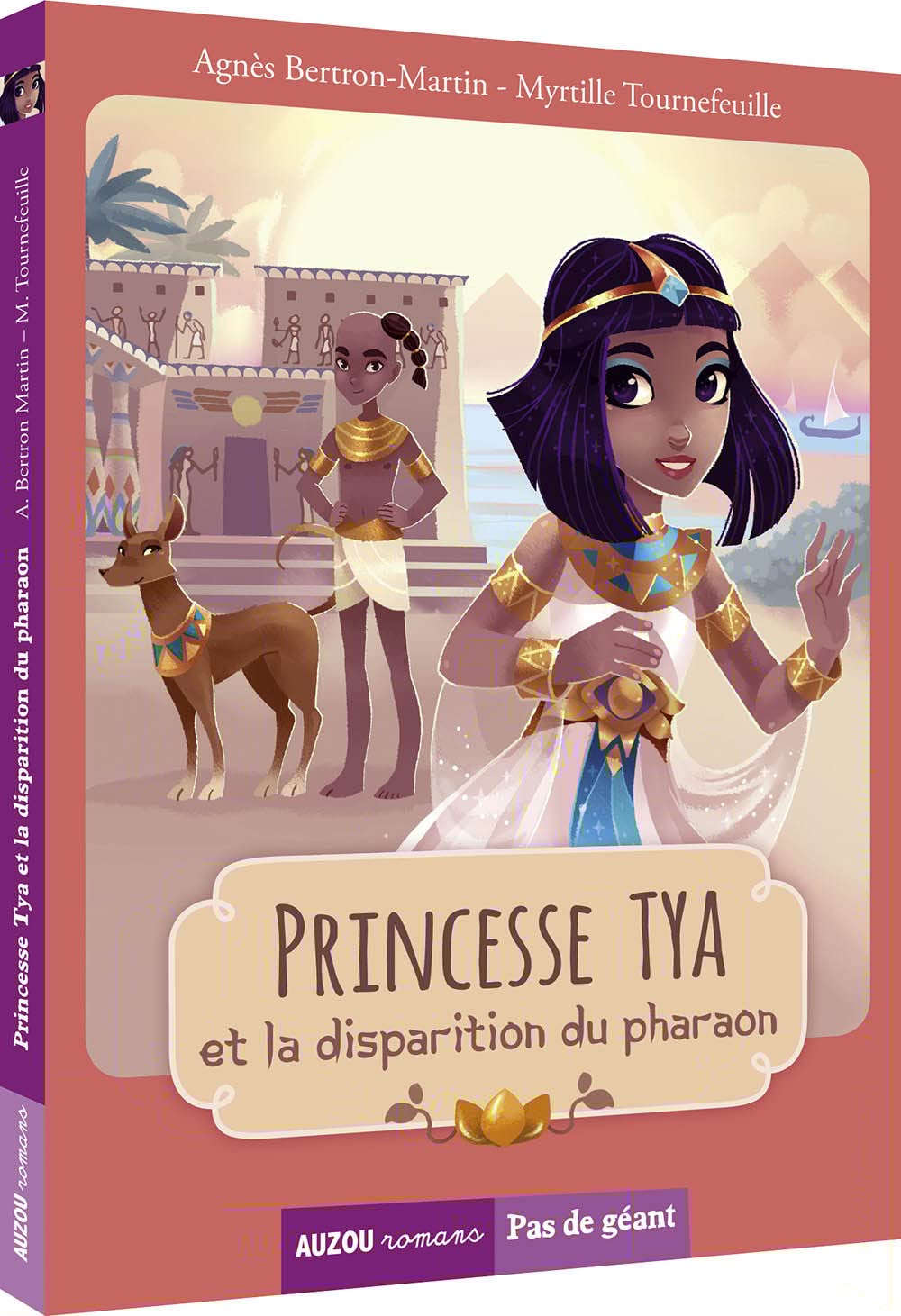 PRINCESSE TYA ET LA DISPARITION DU PHARAON (COLL. PAS DE GÉANT) 9782733834794