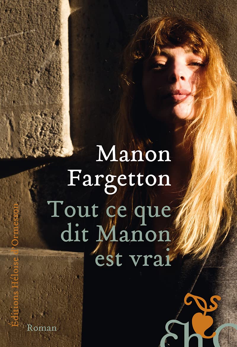 Tout ce que dit Manon est vrai 9782350877761