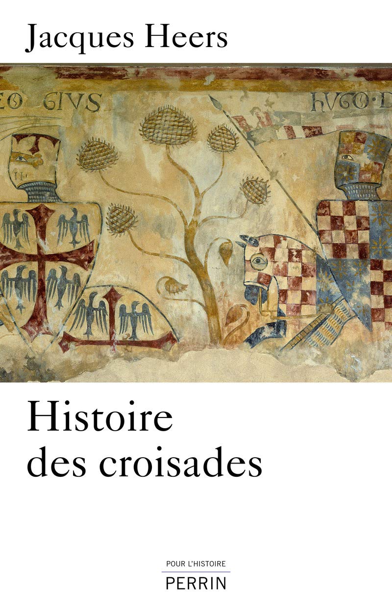 Histoire des croisades 9782262037734
