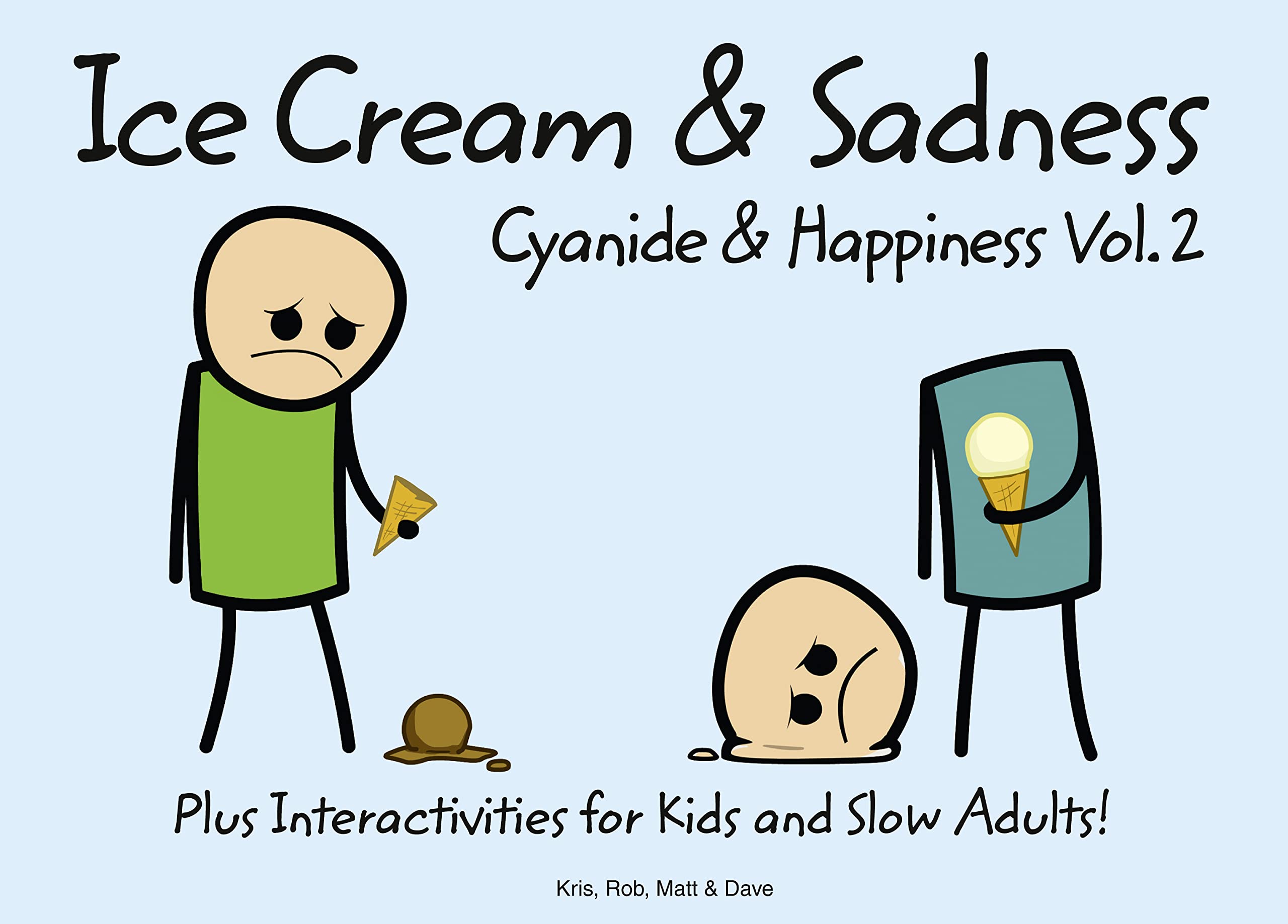 Cyanide and Happiness: Ice Cream and Sadness 9780007319619