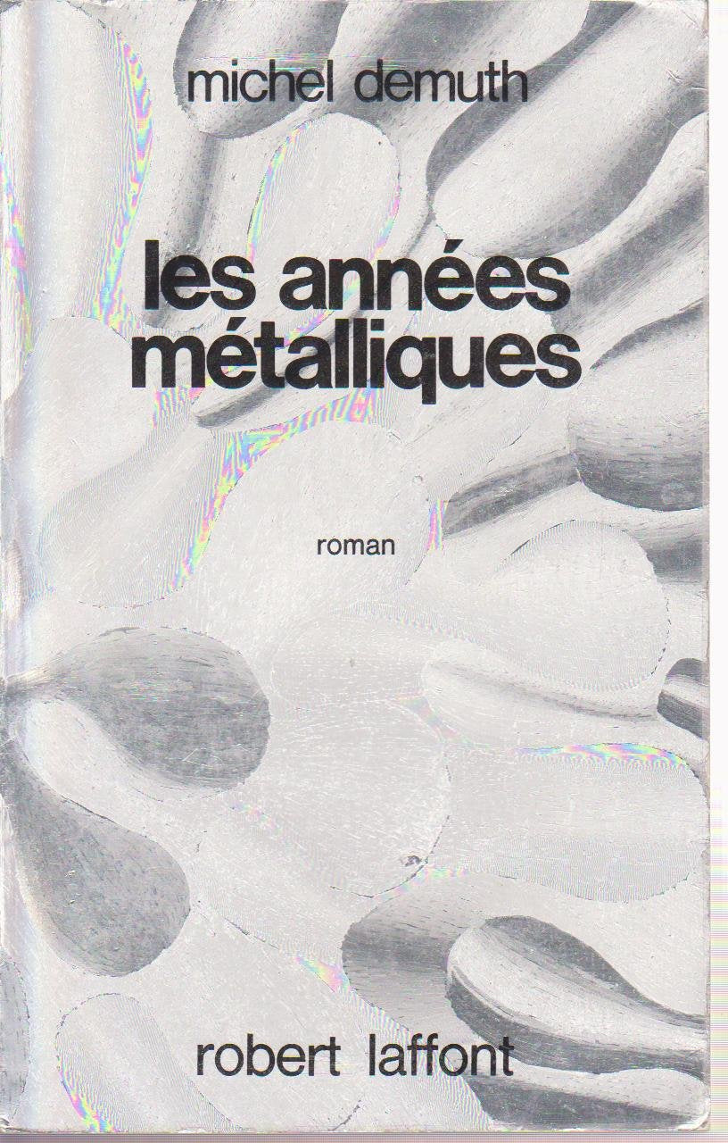 Les Années métalliques 9782221020937