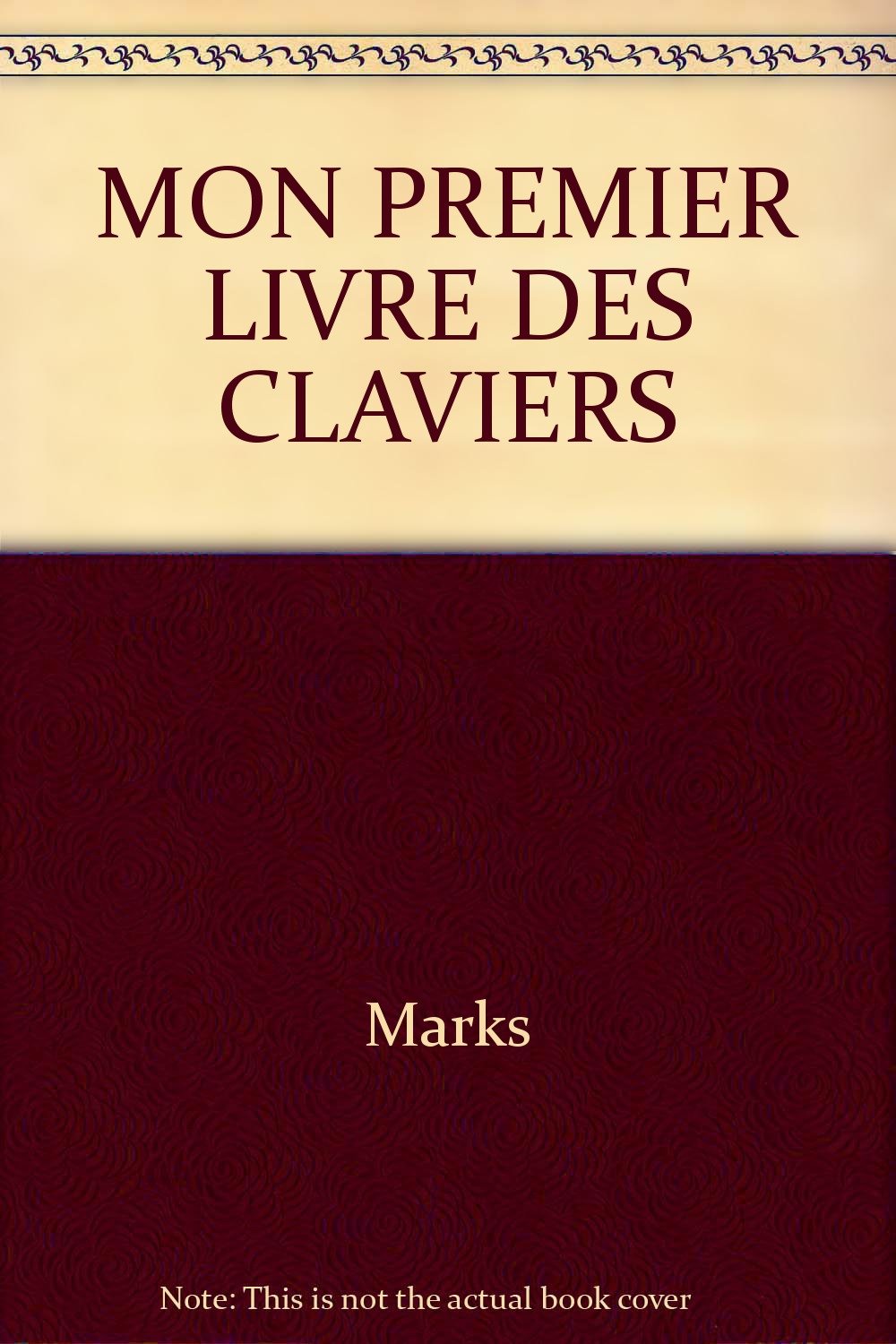 Mon Premier Livre Des Claviers 9780746026007