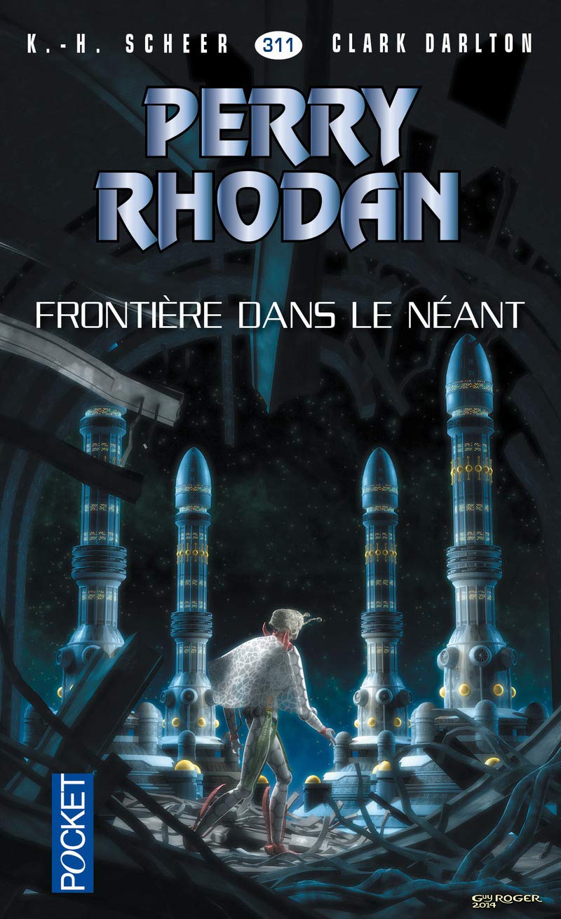 Perry Rhodan n°311 - Frontière dans le néant (2) 9782266248471