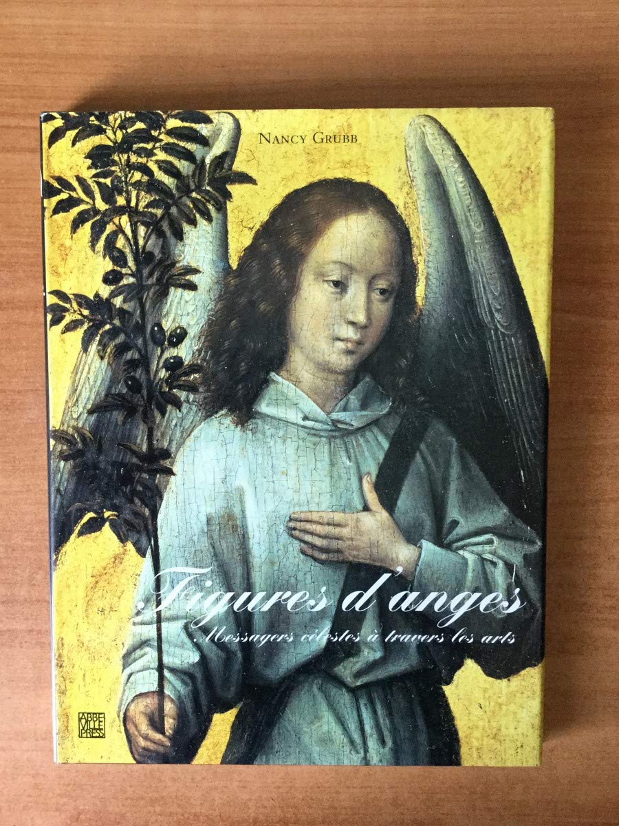 Figures d'anges: Messagers célestes à travers les arts 9782879460666
