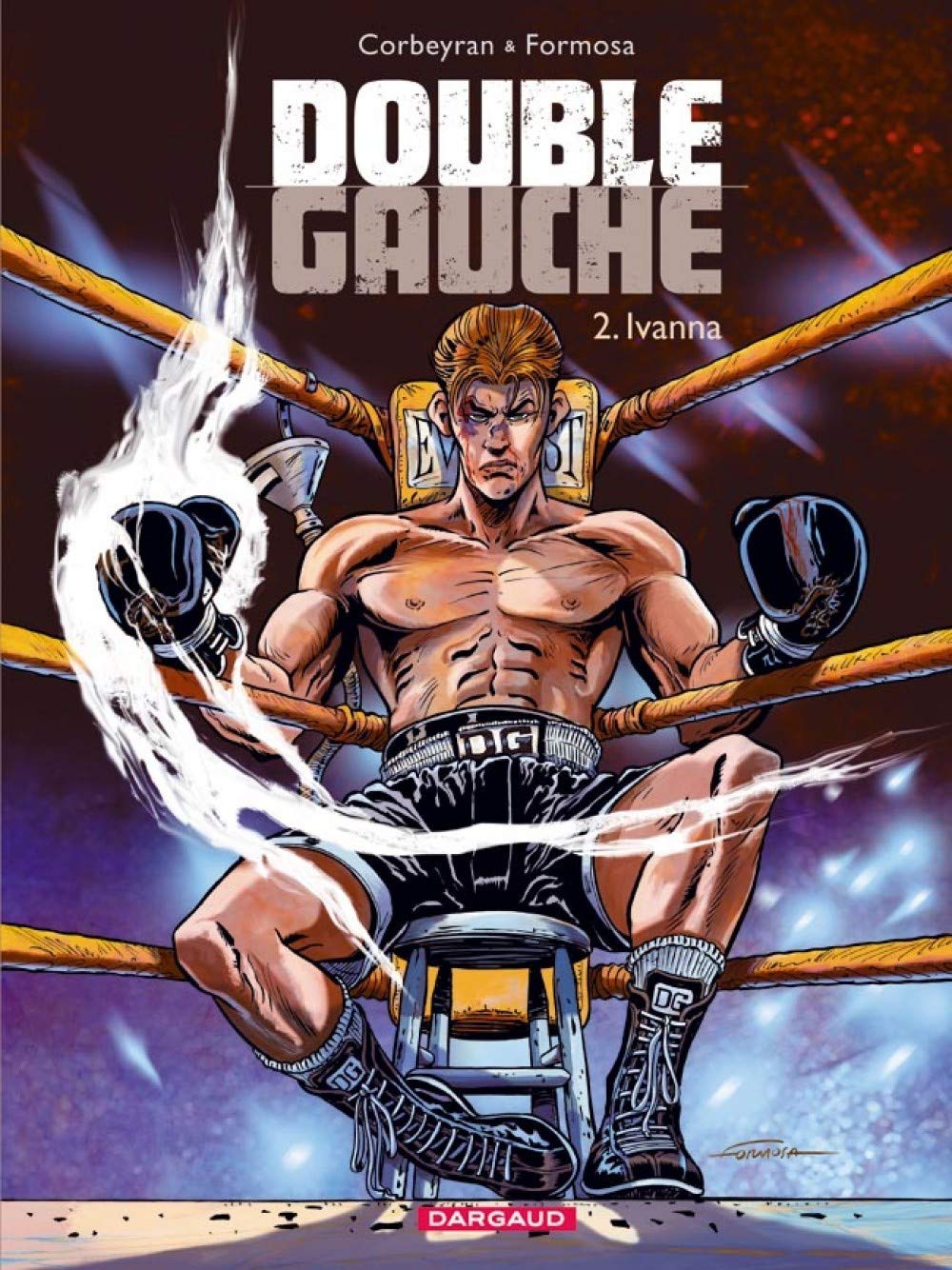Double Gauche - Tome 2 - Ivanna 9782205060010