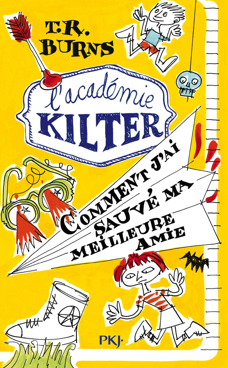 2. L'académie Kilter : Comment j'ai sauvé ma meilleure amie (2) 9782266230377