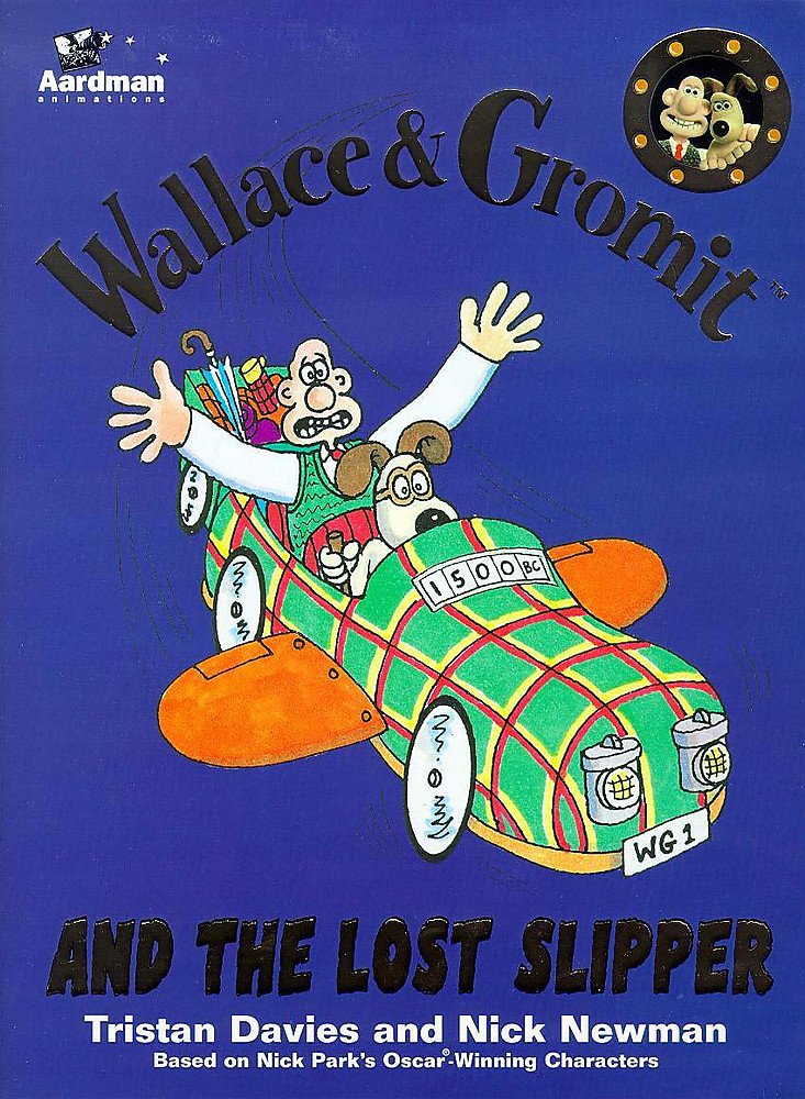 Wallace and Gromit: The Lost Slipper 9780340696552