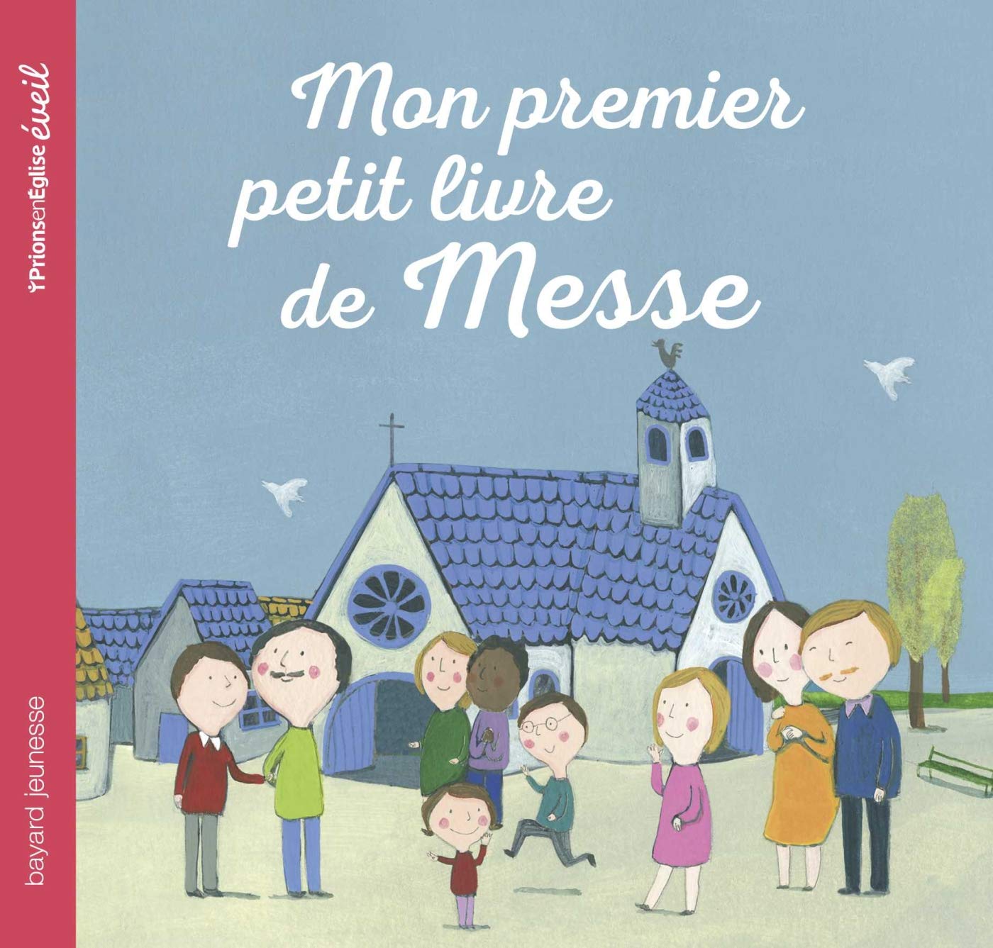 Mon premier petit livre de messe 9782747084222