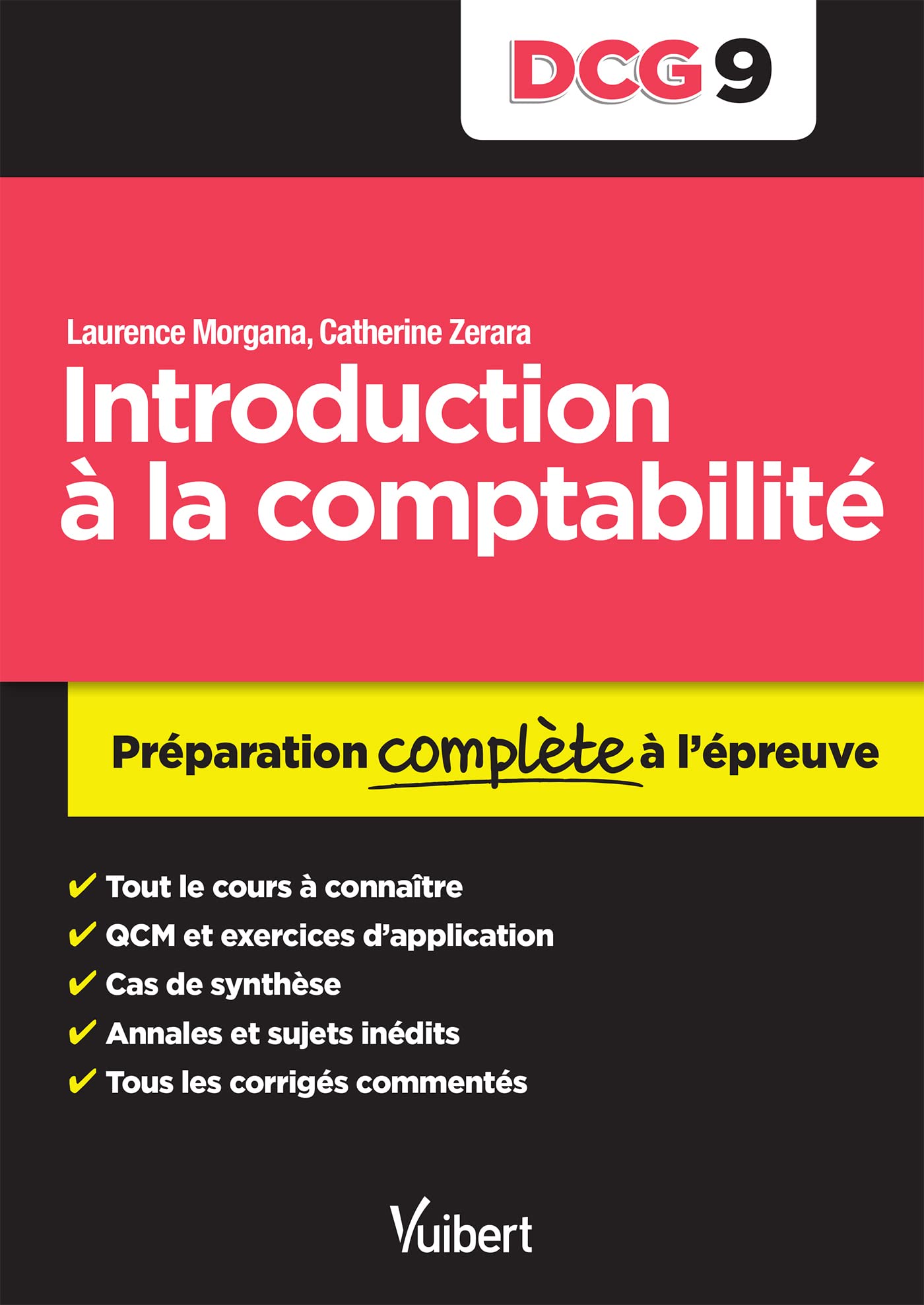 DCG 9. Introduction à la comptabilité: Préparation complète à l'épreuve 9782311402322
