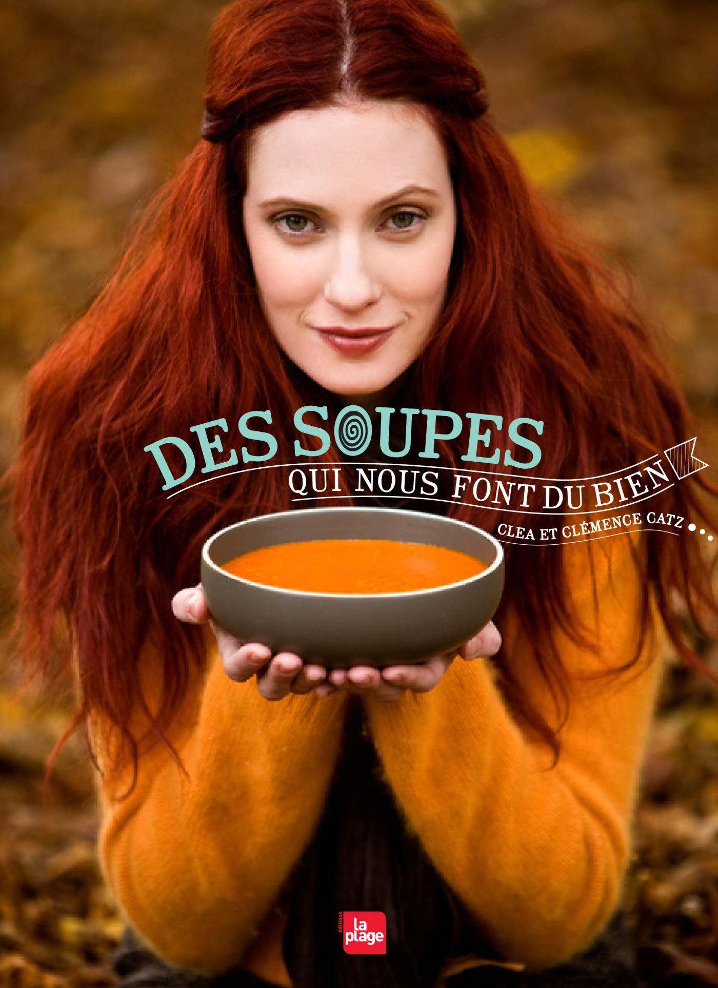 Des soupes qui nous font du bien 9782842214968