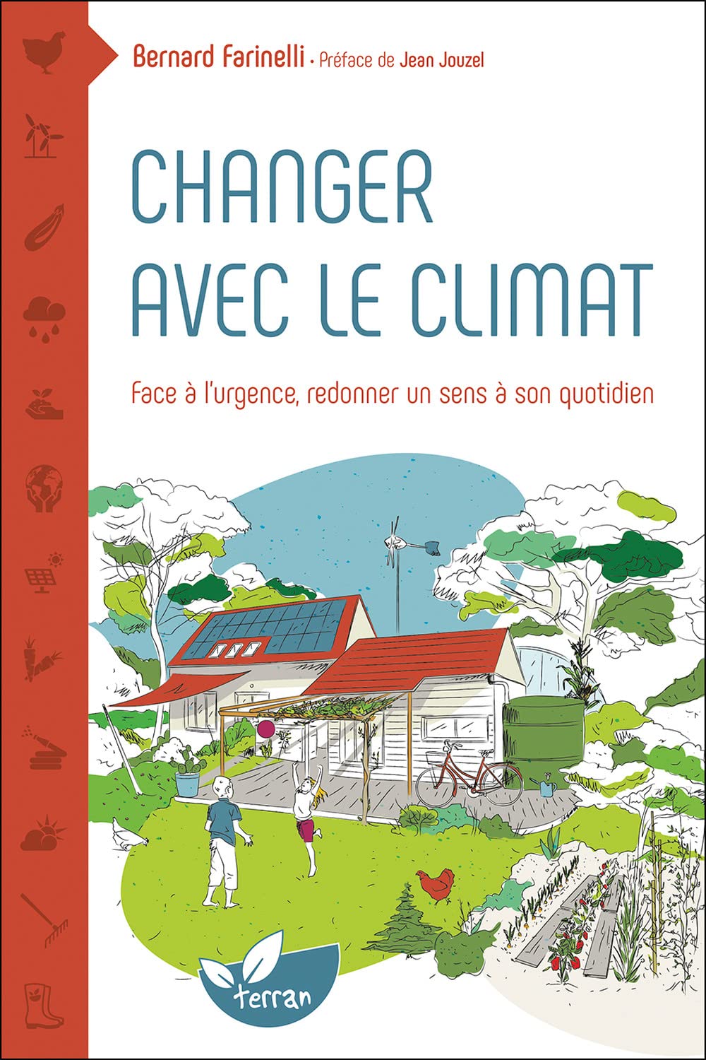 Changer avec le climat - Face à l'urgence redonner un sens à son quotidien 9782359811322