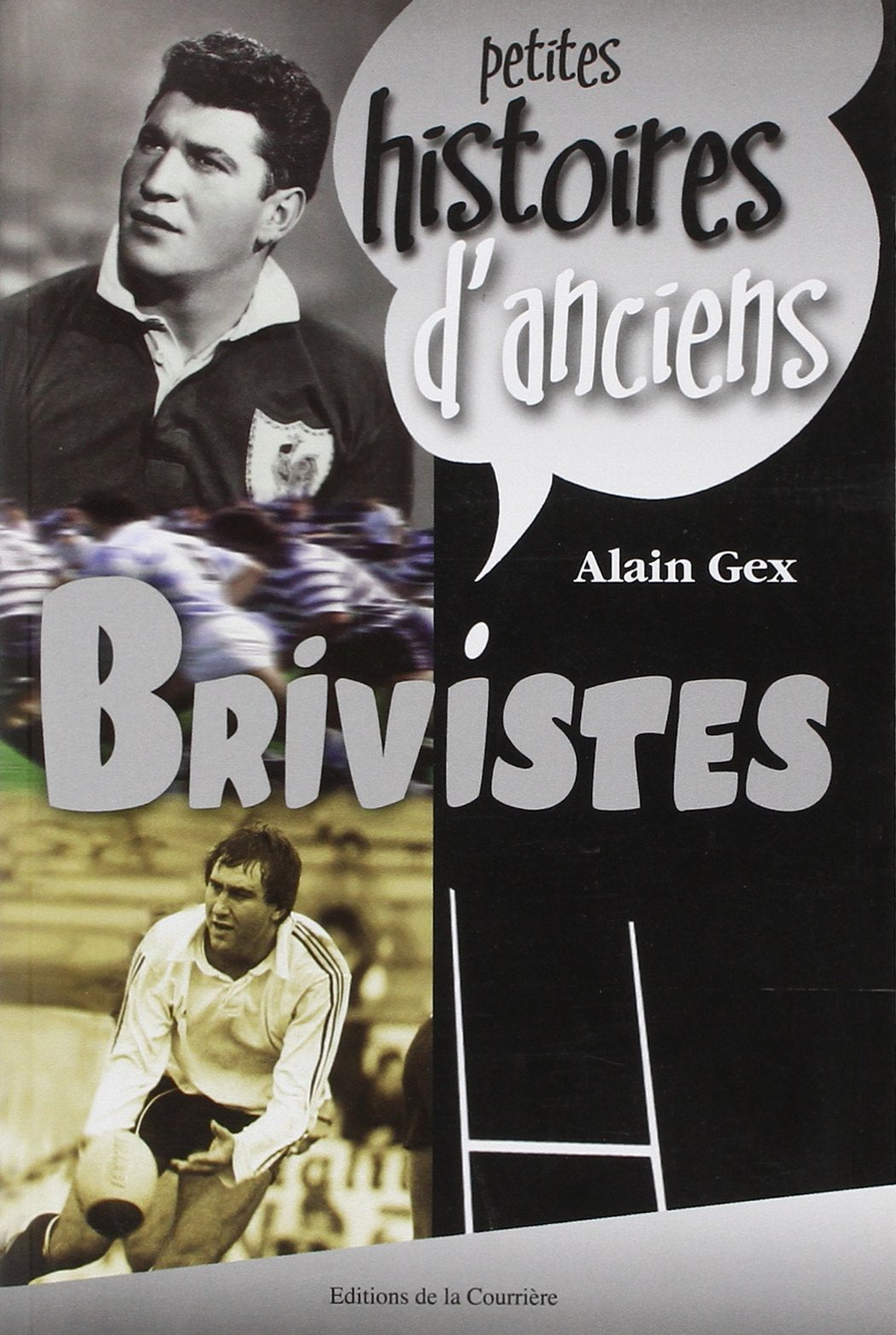 Petites Histoires d'Anciens Brivistes 9782912393180