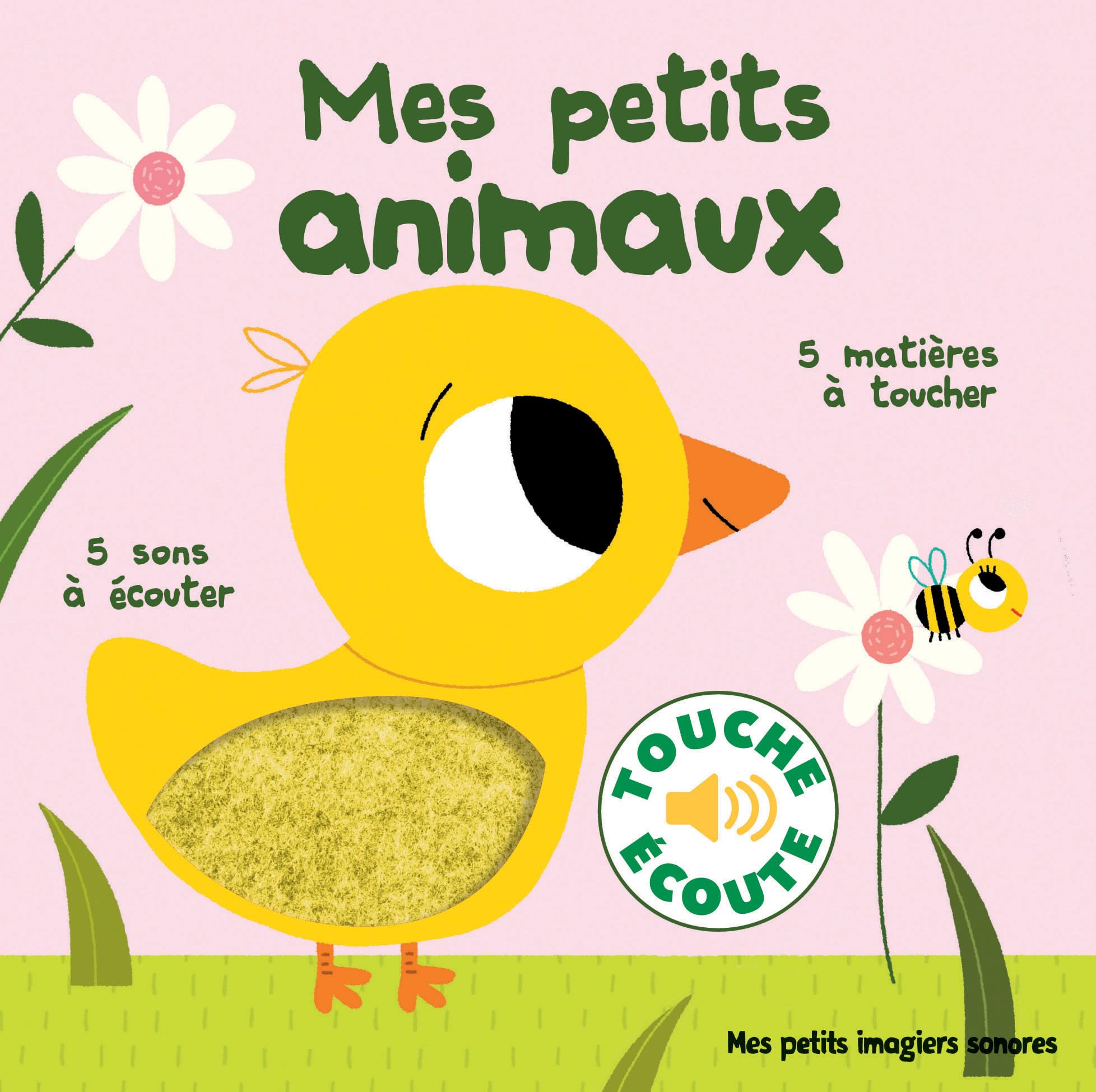 Mes petits animaux - Mes petits imagiers sonores Touche & Ecoute - Dès 1 an 9782070668717