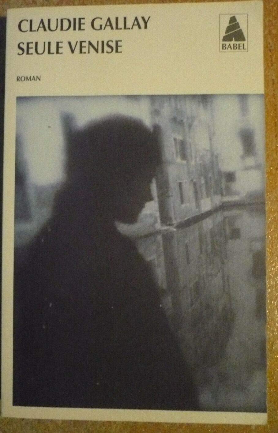 Seule Venise 9782742755738