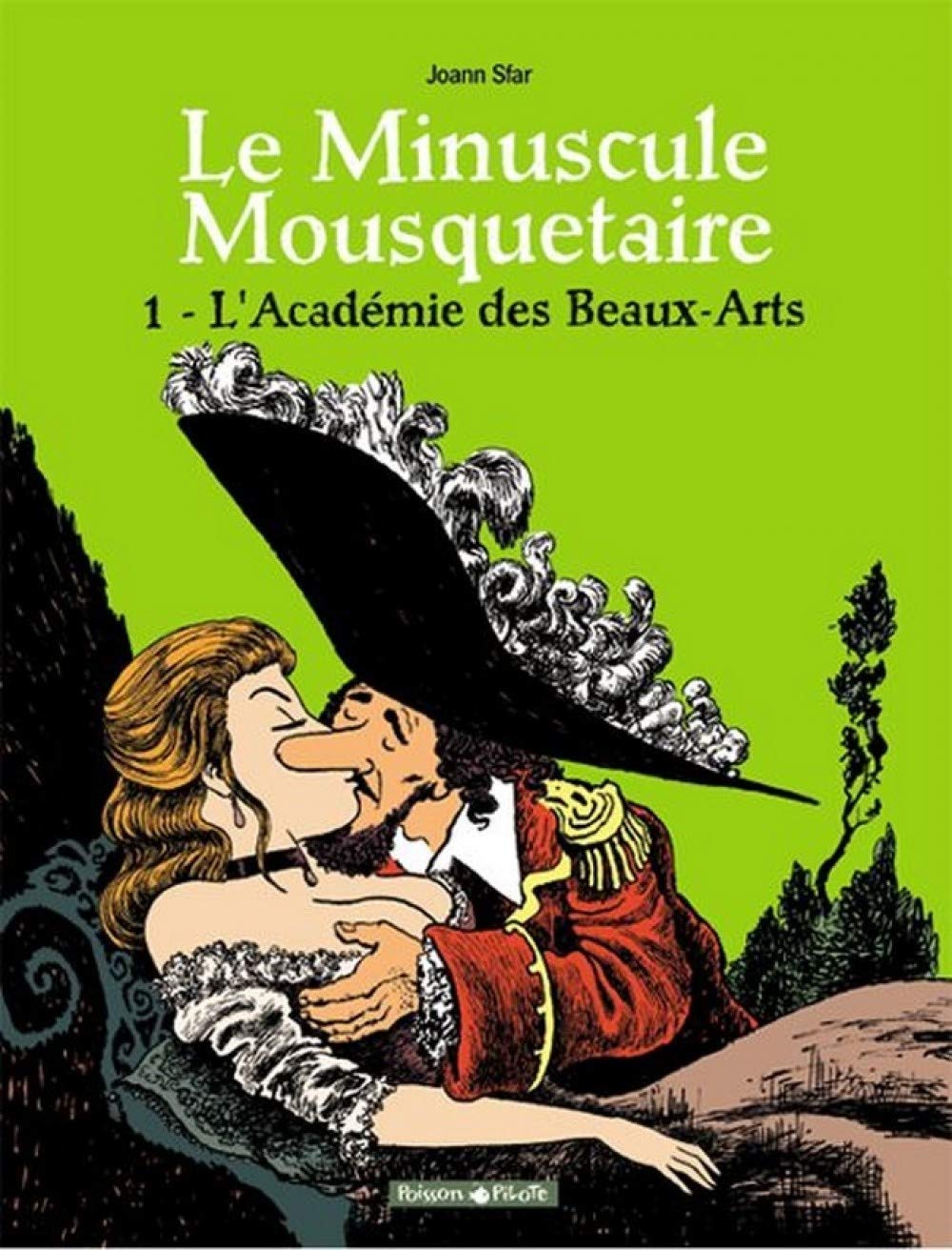 Minuscule mousquetaire - Poisson Pilote, tome 1 : L'Académie des Beaux-Arts 9782205051230
