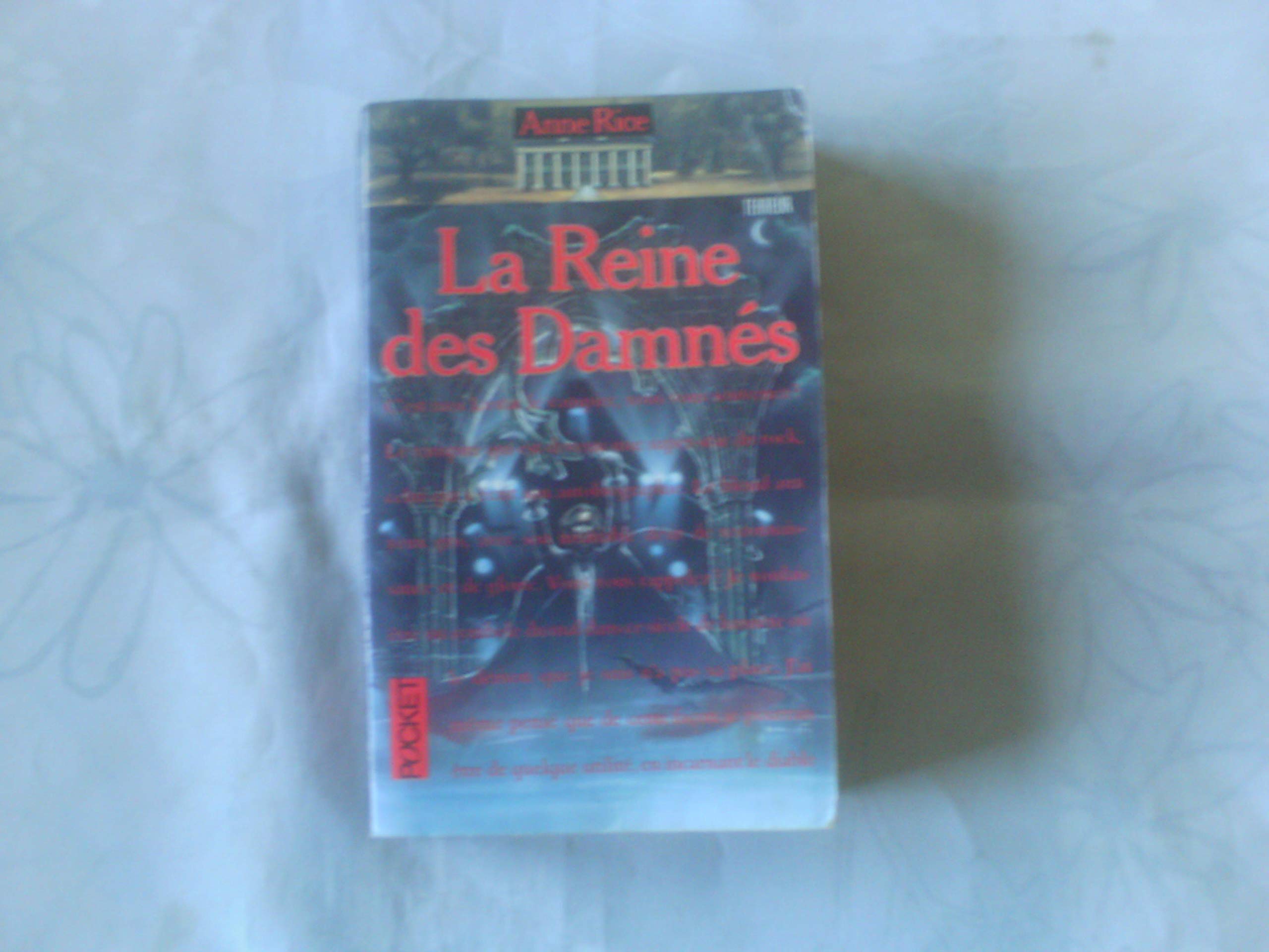 La Reine Des Damnes. Chroniques Des Vampires 9782266044592