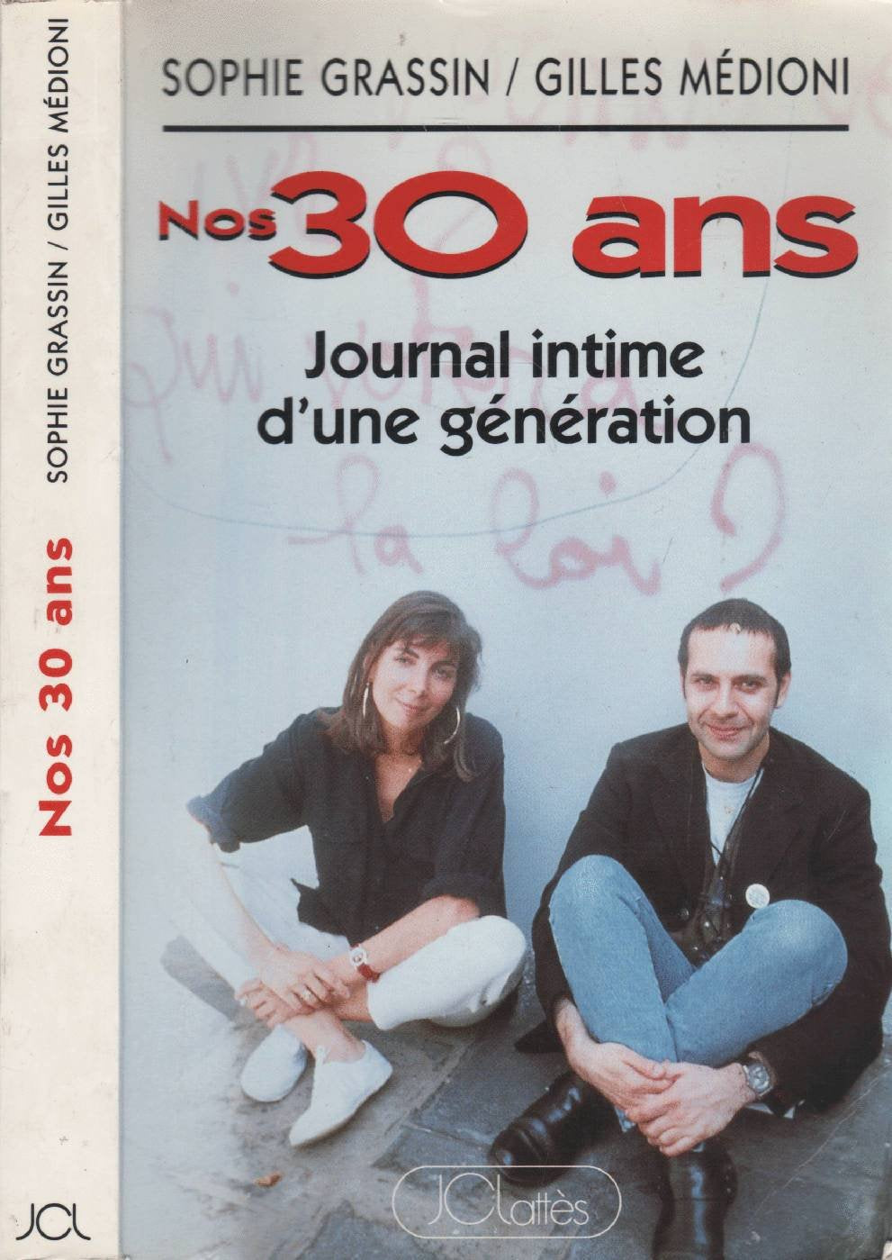 Nos 30 ans: Journal intime d'une génération perdue 9782709613095