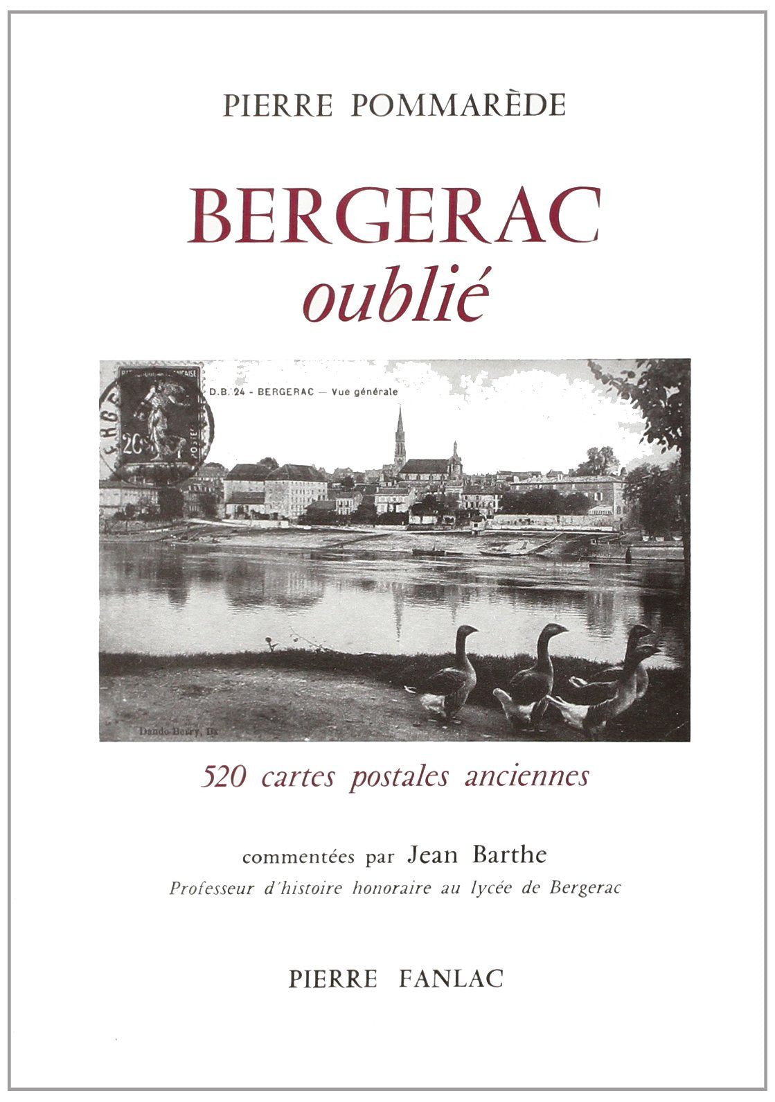 Bergerac oublié 9782865770175
