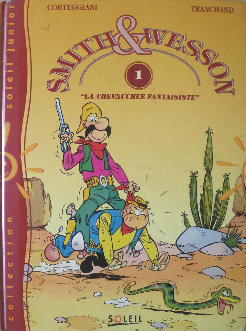 Smith & wesson / "la chevauchee fantaisiste" 9782877643146