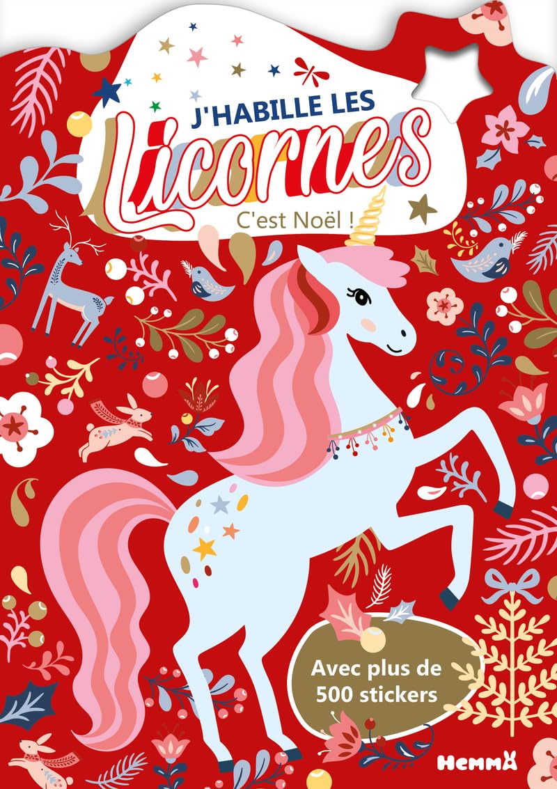 Les licornes - J'habille les licornes - C'est Noël ! - Livre de coloriages - plus de 500 stickers - 5 ans 9782508061998