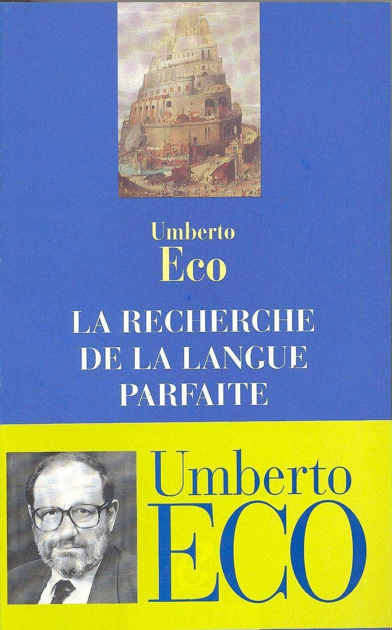 La Recherche de la langue parfaite dans la culture européenne 9782020125963
