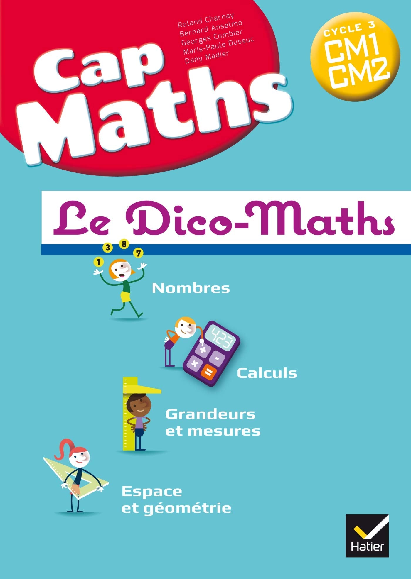 CAP Maths CM Éd. 2017 - Dictionnaire pas vendu seul 9782401000193