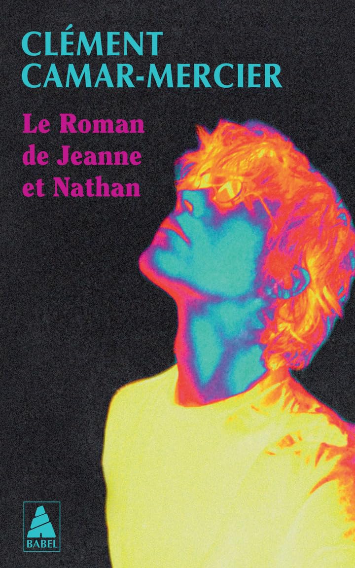 Le Roman de Jeanne et Nathan 9782330207601