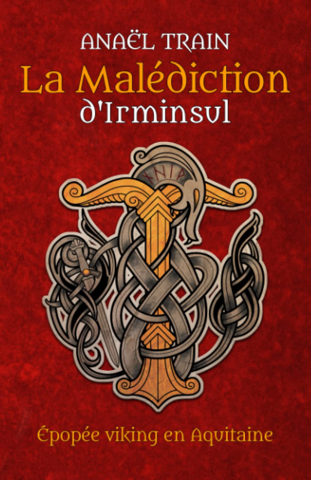 La Malédiction d'Irminsul 9798353200529
