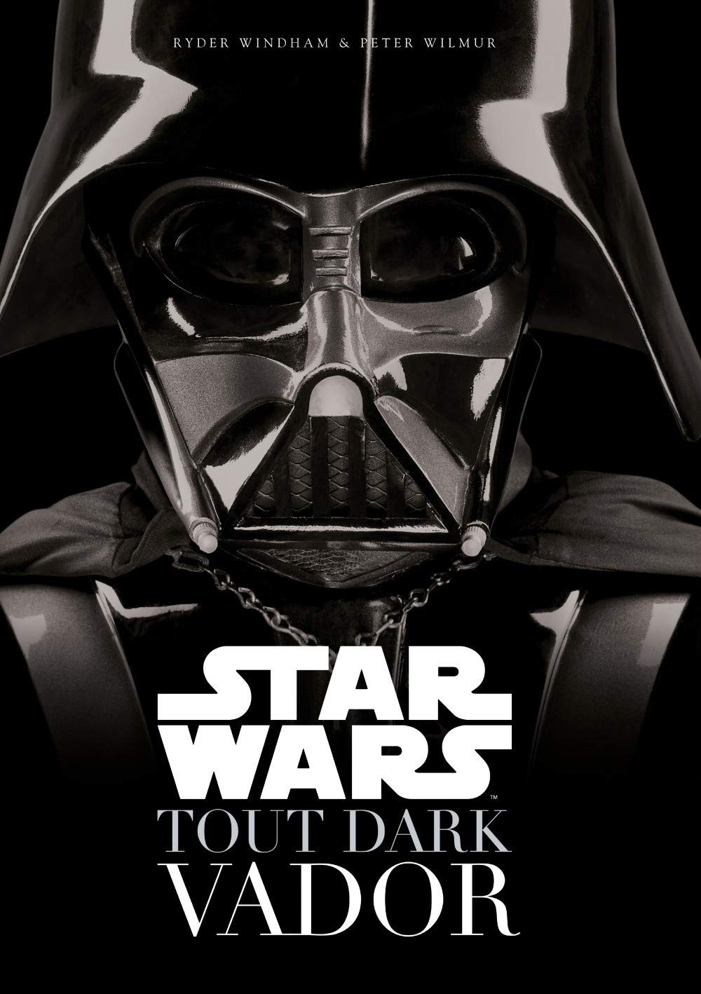 Star Wars : Tout Dark Vador 9782364804975