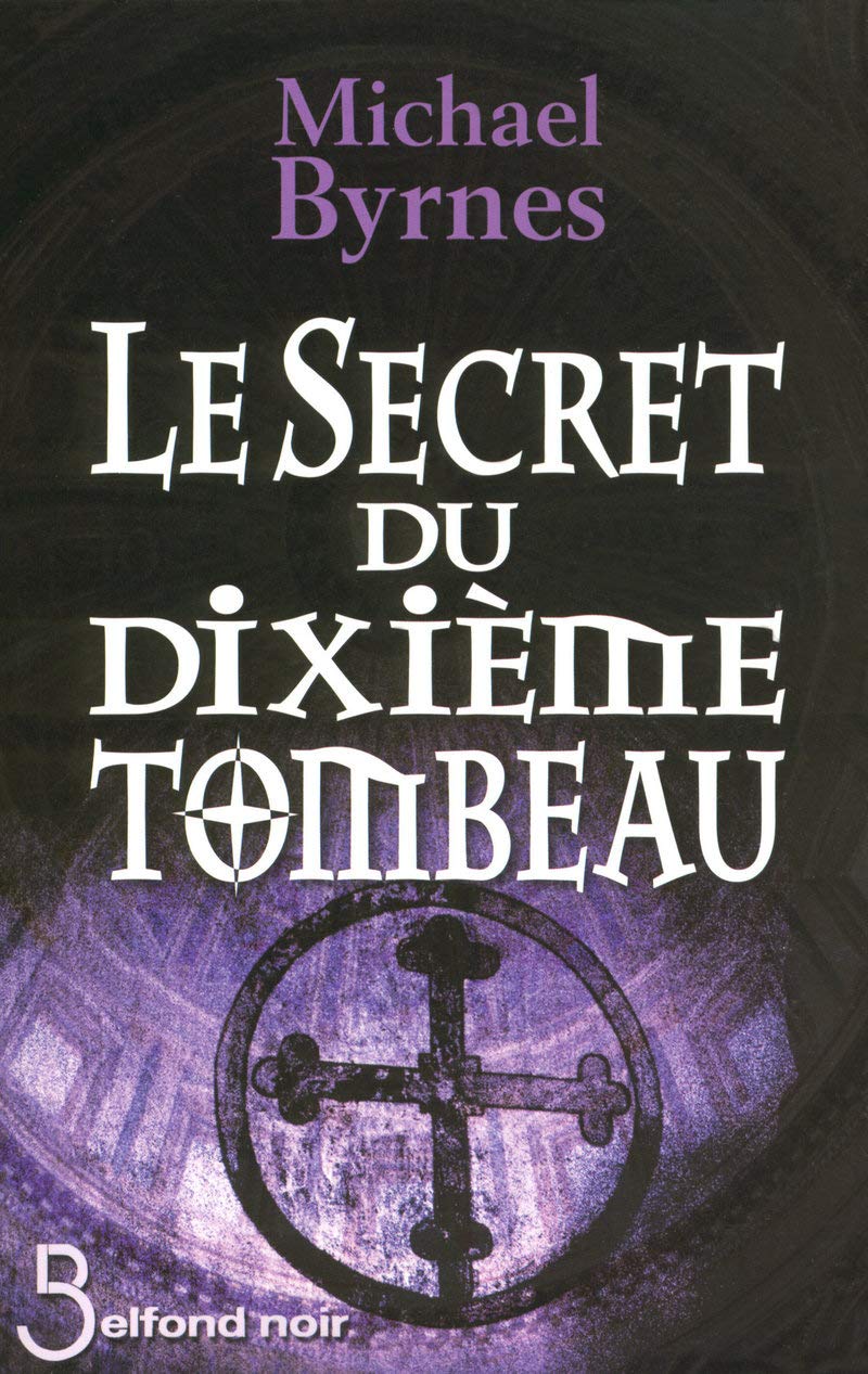 Le Secret du dixième tombeau 9782714443502