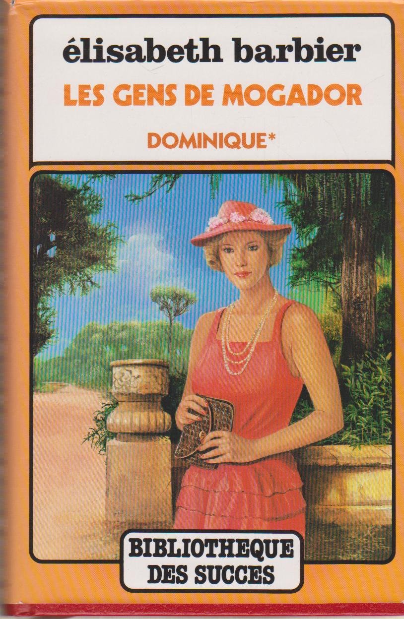 Dominique tome 1 (Les Gens de Mogador) 9782724219760