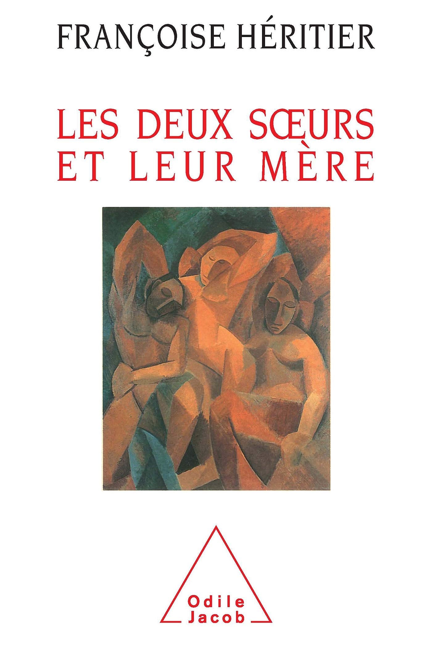 Les Deux Soeurs et leur mère. Anthropologie de l'inceste 9782738102089