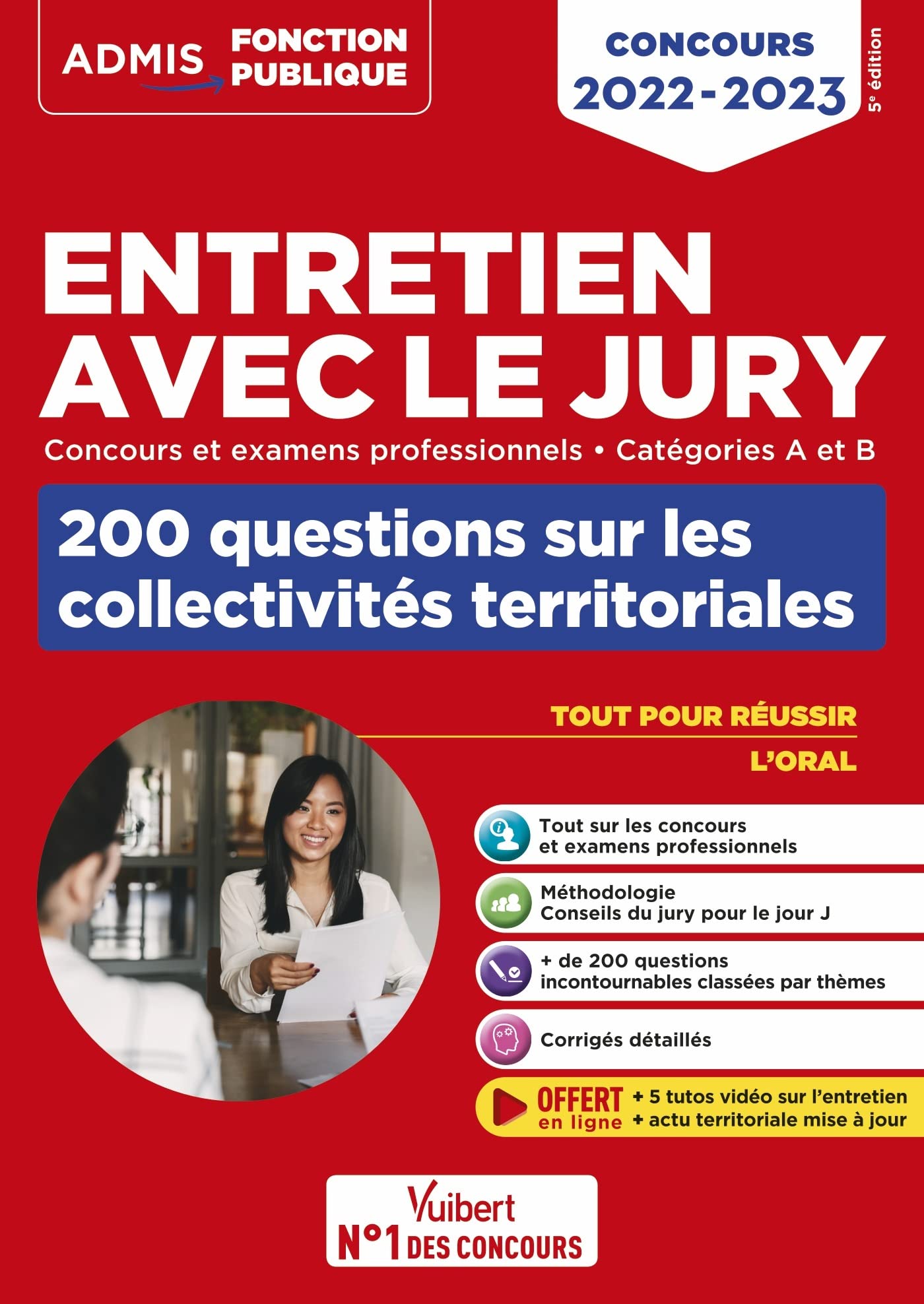 Entretien avec le jury - 200 questions sur les collectivités territoriales - Catégories A et B - Concours et examens professionnels: Concours 2022-2023 9782311213096