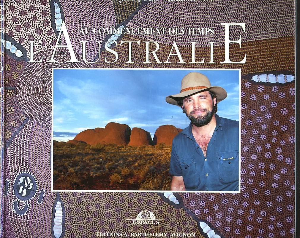 Au commencement des temps - L'Australie 9782879230399