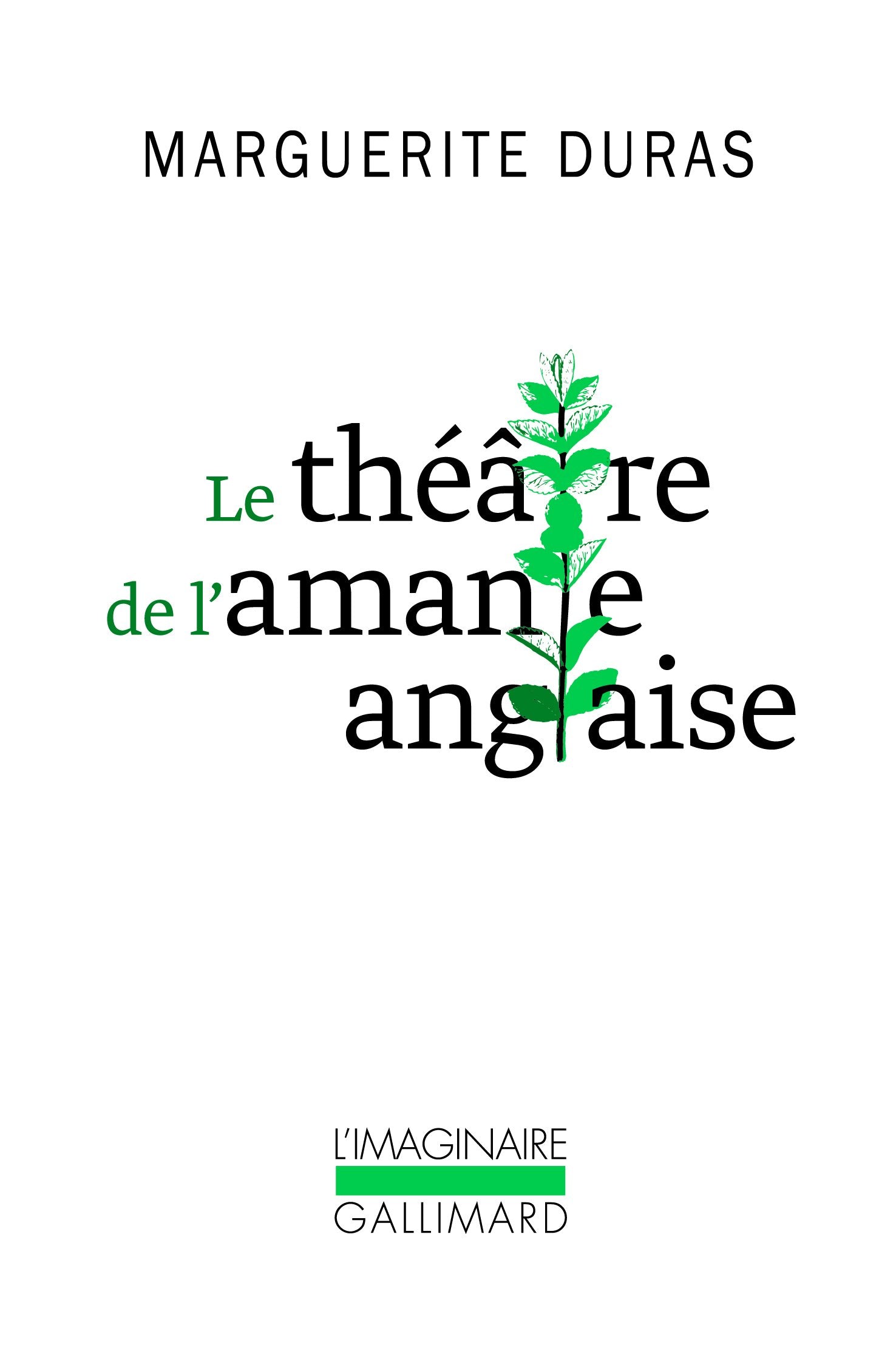 Le théâtre de L'Amante anglaise 9782070724345