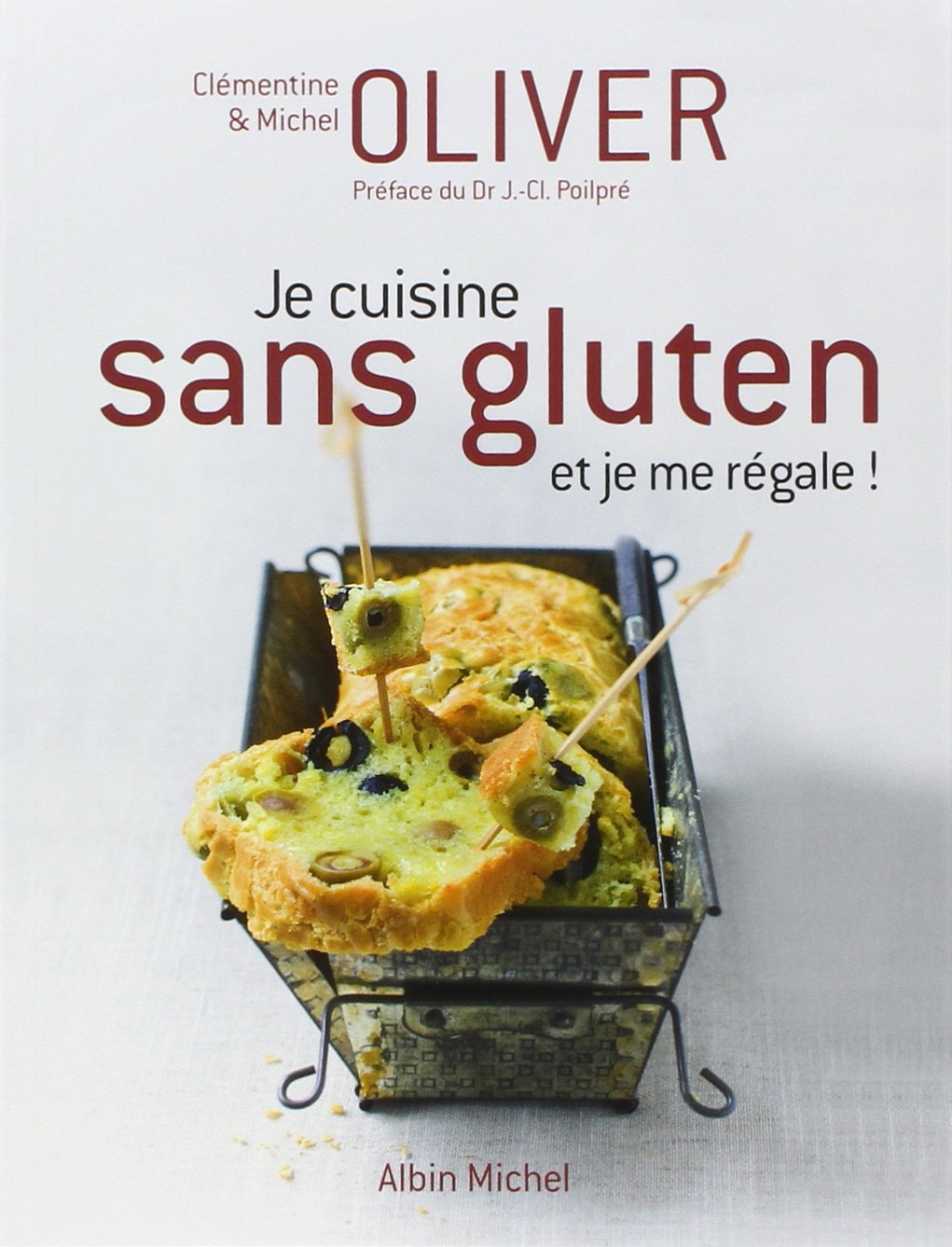 Je cuisine sans gluten et je me regale ! 9782226241535