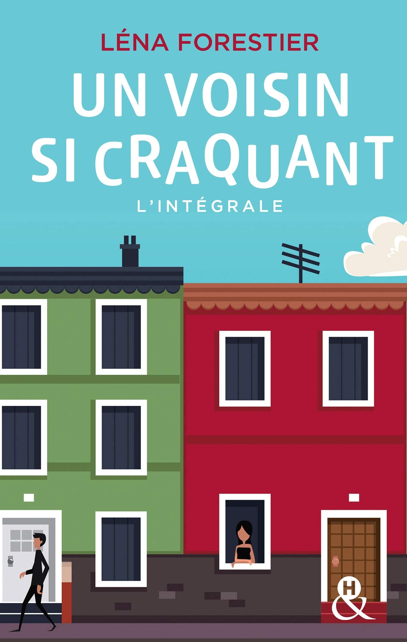 Un voisin si craquant - L'intégrale 9782280359900