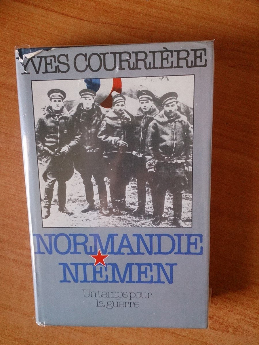 Normandie Niemen (Un temps pour la guerre) 9782724207316